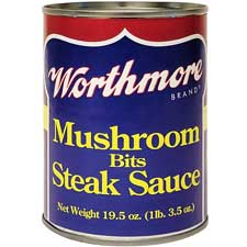 Worthmore Mushroom Bits Steak Sauce 19.5oz Can